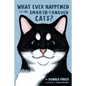 What Ever Happened to the Smooth-Tongued Cats? - Paperback