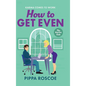 How to Get Even - Hardcover