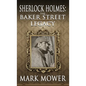 Sherlock Holmes: The Baker Street Legacy - Hardcover