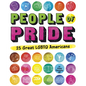 People of Pride: 25 Great LGBTQ Americans - Paperback