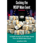 Cashing the WSOP Main Event: In-Depth Analysis of 54 Poker Hands from my WSOP Main Event - Paperback