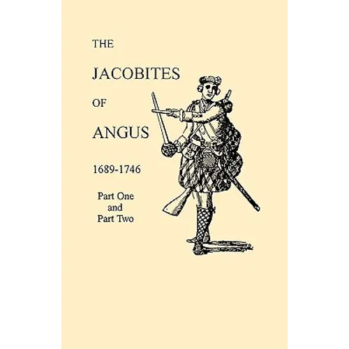 Jacobites of Angus 1689-1746 - Paperback