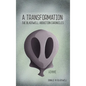 A Transformation: The Blackwell Abduction Chronicles - Hardcover