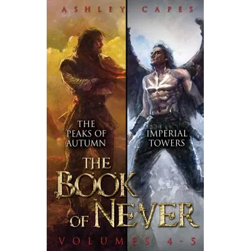 The Book of Never: Volumes 4-5 - Paperback