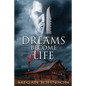 Dreams Become My Life - Paperback