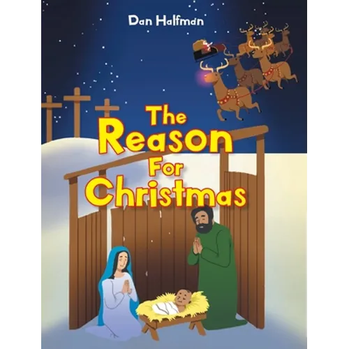 The Reason for Christmas - Hardcover