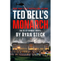 Ted Bell's Monarch - Hardcover