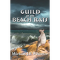 Guild of the Beach Rats - Paperback