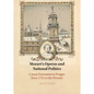 Mozart's Operas and National Politics - Hardcover