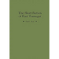 The Short Fiction of Kurt Vonnegut - Hardcover