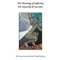 The Meaning of Suffering & The Mystery of Sacrifice - Paperback