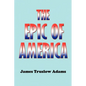 The Epic of America - Paperback