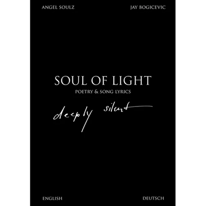 Soul Of Light Poetry & Song Lyrics: deeply silent - Paperback