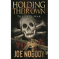 Holding Their Own IX: The Salt War - Paperback