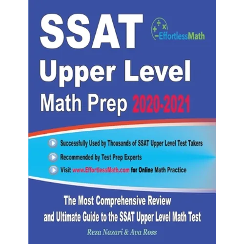 SSAT Upper Level Math Prep 2020-2021: The Most Comprehensive Review and Ultimate Guide to the SSAT Upper Level Math Test - Paperback