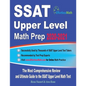 SSAT Upper Level Math Prep 2020-2021: The Most Comprehensive Review and Ultimate Guide to the SSAT Upper Level Math Test - Paperback