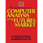 Technical Traders Guide to Computer Analysis of the Futures Markets - Hardcover