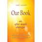 Our Book: An After-Death Dialogue - Paperback