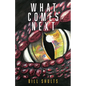 What Comes Next - Paperback