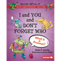 I and You and Don't Forget Who, 20th Anniversary Edition: What Is a Pronoun? - Library Binding