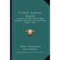 A Saint Among Saints: A Sketch Of The Life Of Saint Emmelia, Mother Of St. Basil The Great (1885) - Paperback