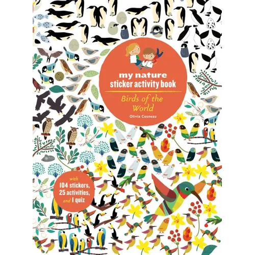 Birds of the World: My Nature Sticker Activity Book - Paperback