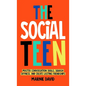 The Social Teen - Hardcover