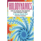 Holodynamics: How to Develop and Manage Your Personal Power - Paperback