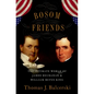 Bosom Friends: The Intimate World of James Buchanan and William Rufus King - Hardcover