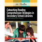 Coteaching Reading Comprehension Strategies in Secondary School Libraries: Maximizing Your Impact - Paperback
