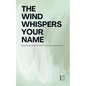 The Wind Whispers Your Name: Bilingual Swedish-English Short Stories for Swedish Language Learners - Paperback