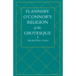 Flannery O'Connor's Religion of the Grotesque - Paperback