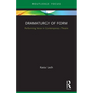 Dramaturgy of Form: Performing Verse in Contemporary Theatre - Paperback