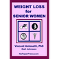 Weight Loss for Senior Women - Paperback