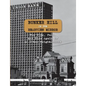 Bunker Hill in the Rearview Mirror: The Rise, Fall, and Rise Again of an Urban Neighborhood - Paperback