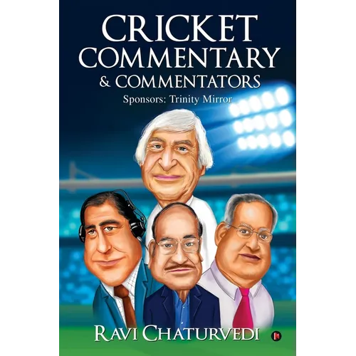 Cricket Commentary & Commentators - Paperback