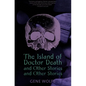 The Island of Dr. Death and Other Stories and Other Stories - Paperback