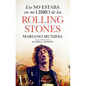 Eso No Estaba En Mi Libro de Los Rolling Stones - Paperback