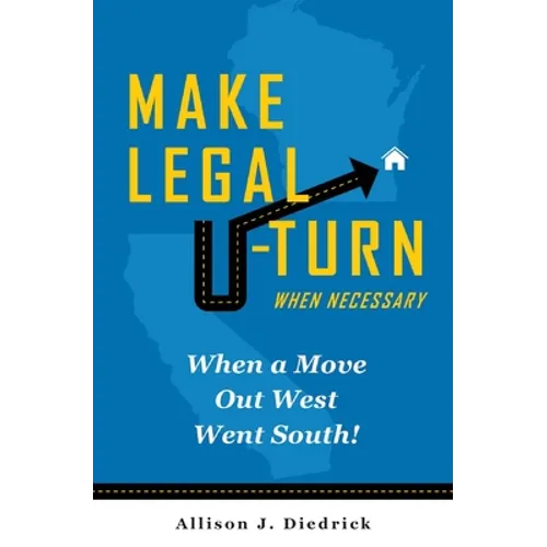 Make Legal U-Turn When Necessary - Paperback