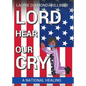 Lord Hear Our Cry: A National Healing - Paperback