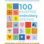 100 Essential Embroidery Stitches - Paperback