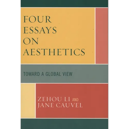 Four Essays on Aesthetics: Toward a Global Perspective - Hardcover