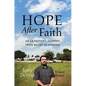 Hope After Faith: An Ex-Pastor's Journey from Belief to Atheism - Hardcover