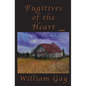 Fugitives of the Heart - Hardcover