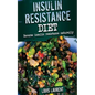 Insulin Resistance Diet: Reverse Insulin Resistance Naturally - Paperback