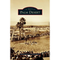Palm Desert - Hardcover