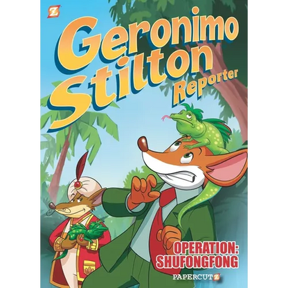 Geronimo Stilton Reporter: "Operation: Shufongfong" - Hardcover