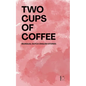 Two Cups of Coffee: Bilingual Dutch-English Stories - Paperback
