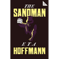 The Sandman: Annotated Edition - Also Includes an Extract from the 'Uncanny' by Sigmund Freud (Alma Classics 101 Pages) - Paperback