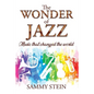 The Wonder of Jazz - Paperback